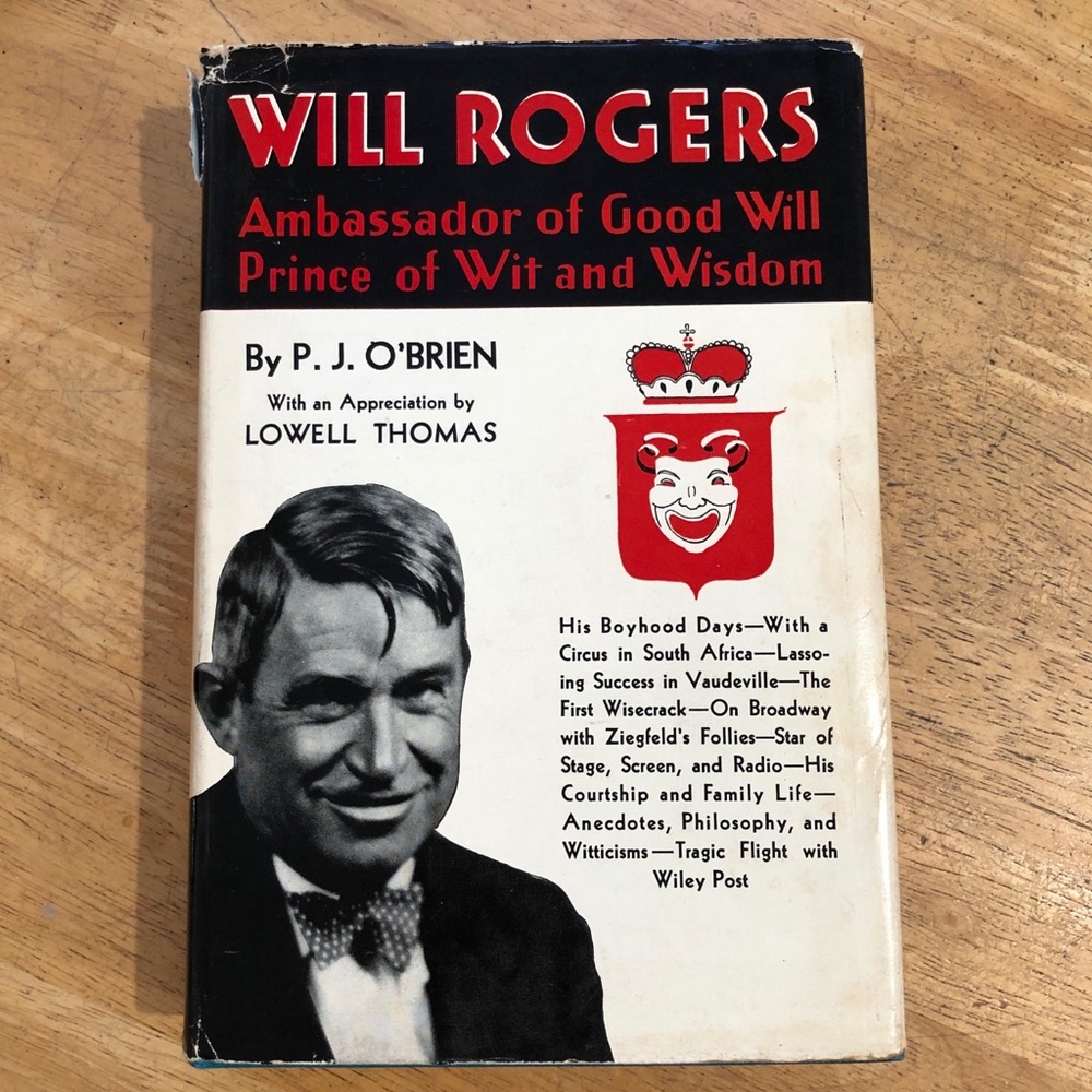 Will Rogers Ambassador of Good Will Hardcover Book